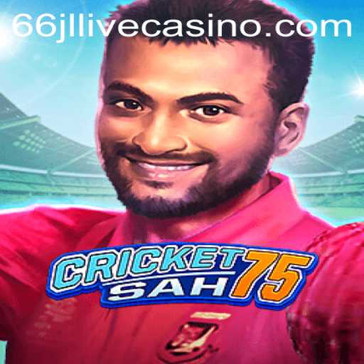CricketSah75: Revolutionizing the Cricket Gaming Experience